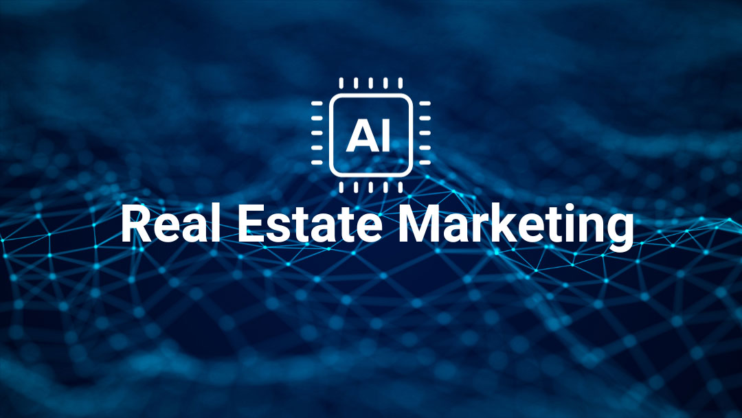 AI real estate marketing